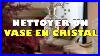 Comment_Nettoyer_Un_Vase_En_Cristal_Devenu_Opaque_01_eywq
