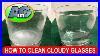 How_To_Clean_Cloudy_Glasses_Foolproof_Tips_From_An_Expert_01_bp